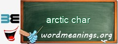 WordMeaning blackboard for arctic char